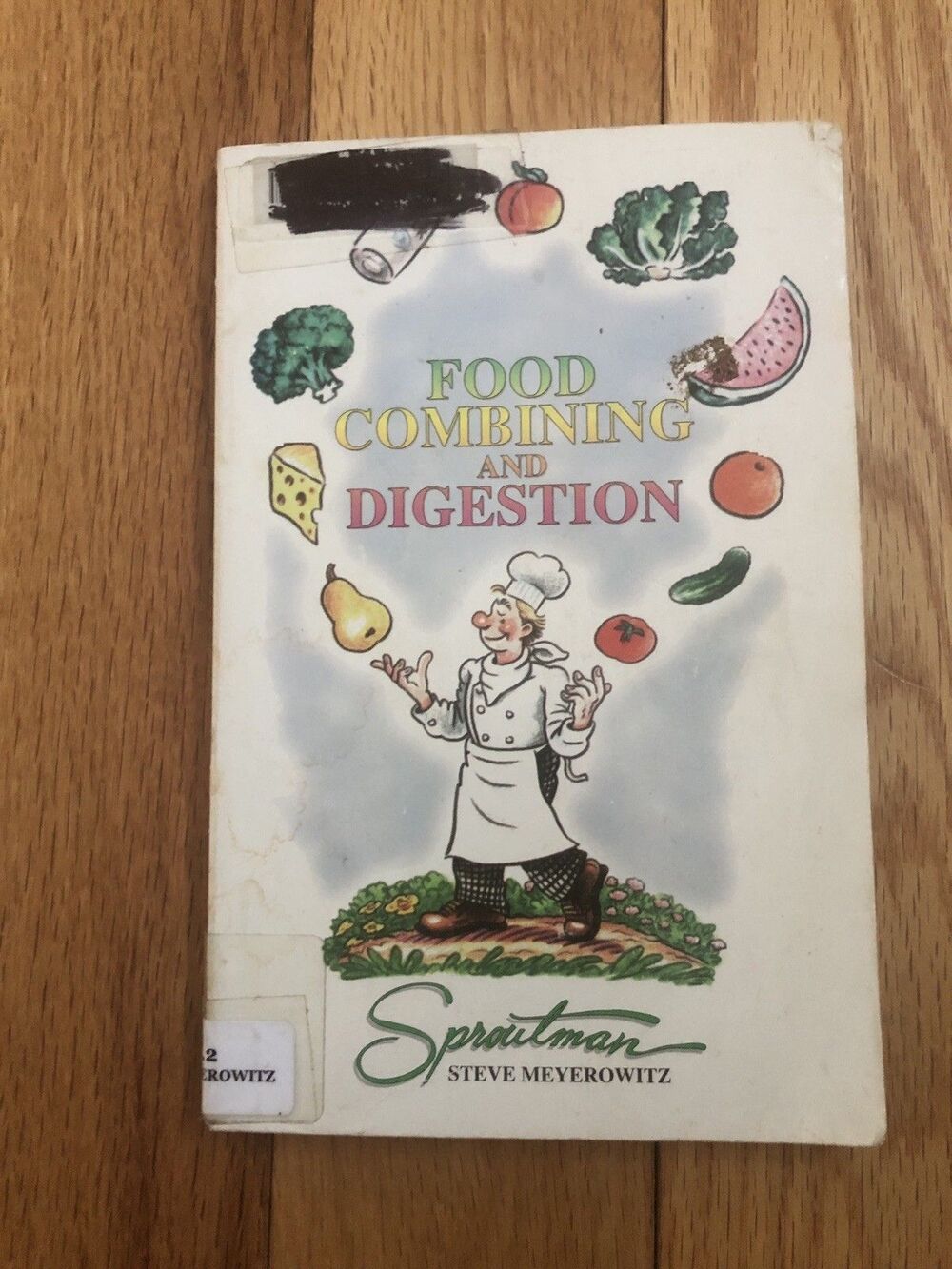 Food Combining and Digestion by Steve Meyerowitz Paperback Sproutman Ex. Library